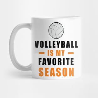 Volleyball Is My Favorite Season Mug